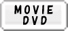 MOVIE�@DVD 